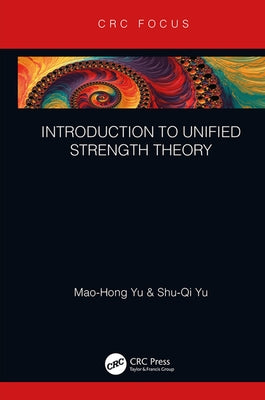 Introduction to Unified Strength Theory by Yu, Mao-Hong