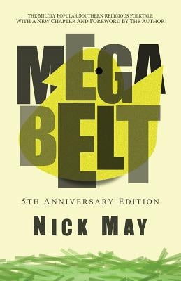 Megabelt by May, Nick