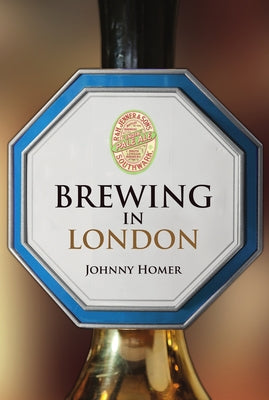 Brewing in London by Homer, Johnny