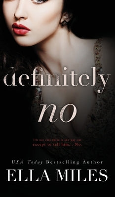 Definitely No by Miles, Ella