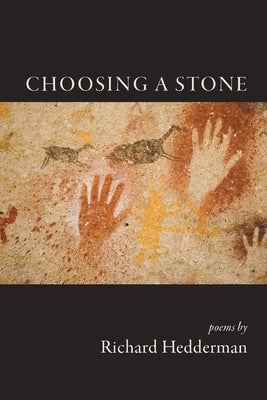 Choosing a Stone by Hedderman, Richard