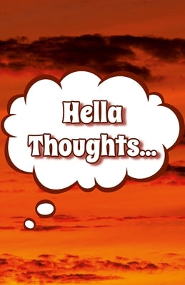 Hella Thoughts: Sunset Journal by Jones, Tabitha
