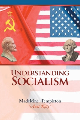 Understanding Socialism by Templeton, Madeleine