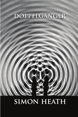 Doppelganger by Heath, Simon