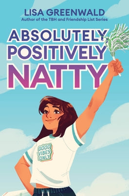Absolutely, Positively Natty by Greenwald, Lisa