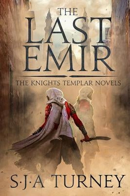 Last Emir by Turney, S. J. a.