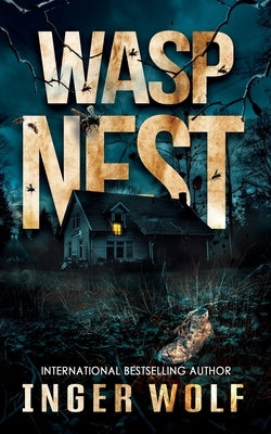 Wasp Nest by Wolf, Inger