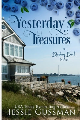 Yesterday's Treasures by Gussman, Jessie