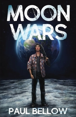 Moon Wars by Bellow, Paul