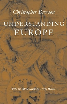 Understanding Europe by Dawson, Christopher