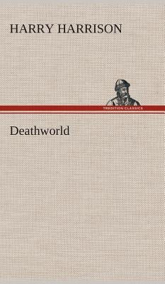 Deathworld by Harrison, Harry