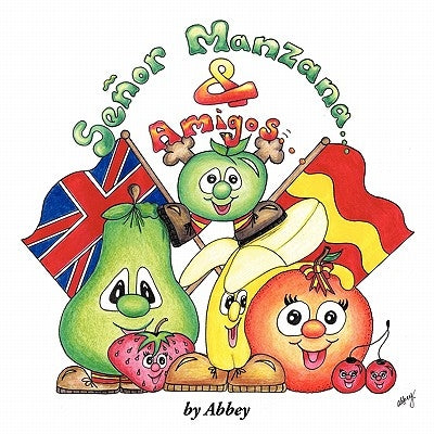Seor Manzana & Amigos by Abbey