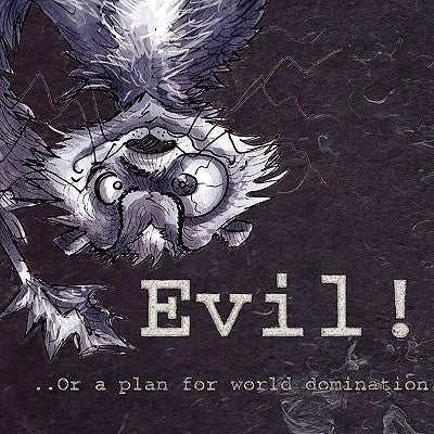Evil-or- a Plan for World Domination by Wilson, Liesl-Yvette