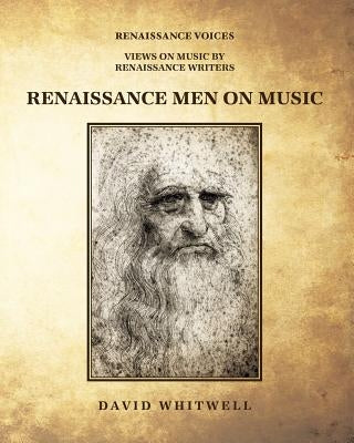 Renaissance Men on Music by Dabelstein, Craig