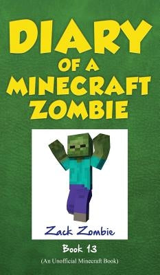 Diary of a Minecraft Zombie, Book 13: Friday Night Frights by Zombie, Zack