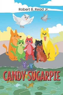 Candy Sugarpie by Read, Robert B., Jr.
