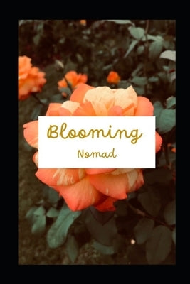 Blooming by Nomad