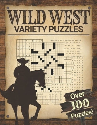 Wild West Variety Puzzles: Adult Word Puzzle Brain Games Book Fun and Relaxing by Publishing, Leisure Time