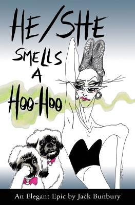 He/She Smells a Hoo-Hoo by Bunbury, Jack