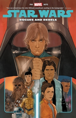 Star Wars Vol. 13: Rogues and Rebels by Pak, Greg