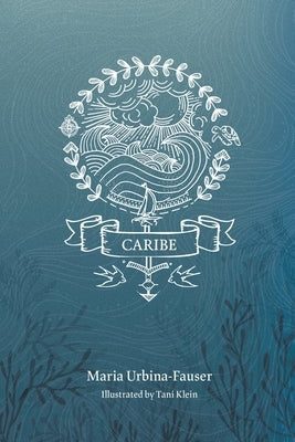 Caribe: English Edition by Urbina-Fauser, Maria