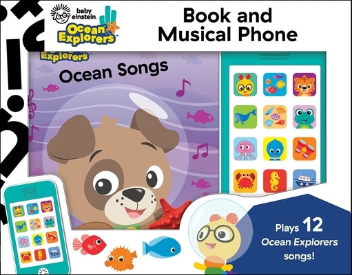 Baby Einstein Ocean Explorers: Ocean Songs Book and Musical Phone Set [With Battery] by Pi Kids