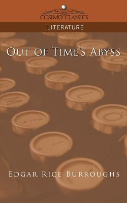 Out of Time's Abyss by Burroughs, Edgar Rice