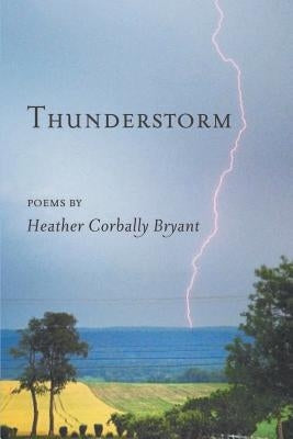 Thunderstorm by Bryant, Heather