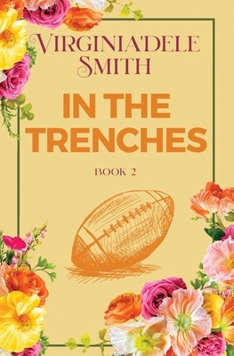 Book 2: In the Trenches by Smith, Virginia'dele