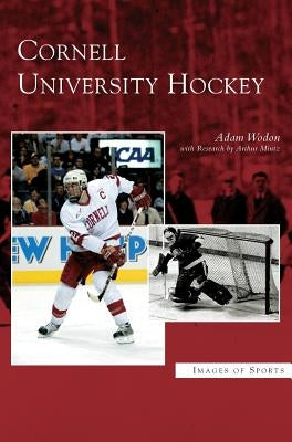 Cornell University Hockey by Wodon, Adam