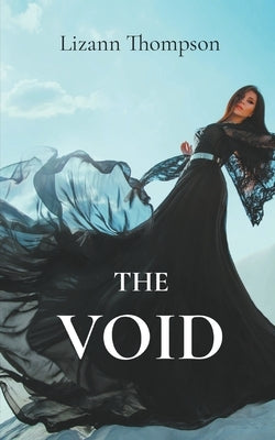 The Void by Thompson, Lizann