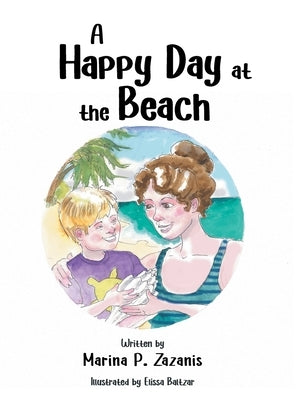A Happy Day at the Beach by Zazanis, Marina P.