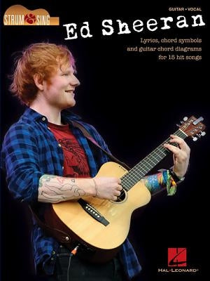 Ed Sheeran - Strum & Sing Guitar by Ed Sheeran