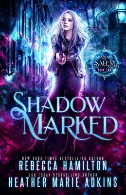 Shadow Marked by Adkins, Heather Marie