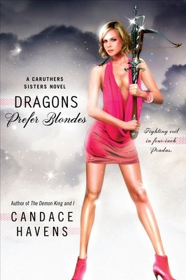 Dragons Prefer Blondes by Havens, Candace