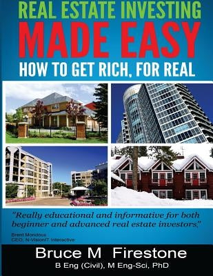 Real Estate Investing Made Easy: How to get rich, for real by Firestone, Bruce M.