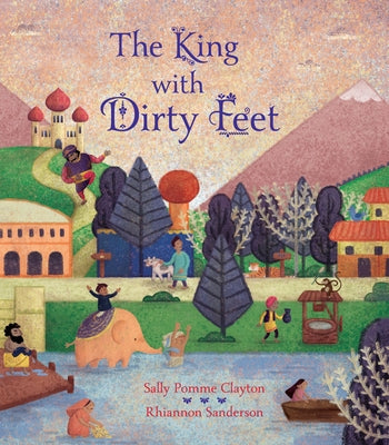 The King with Dirty Feet by Pomme Clayton, Sally