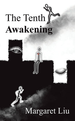 The Tenth Awakening by Liu, Margaret