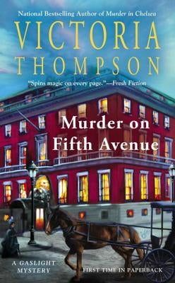 Murder on Fifth Avenue: A Gaslight Mystery by Thompson, Victoria