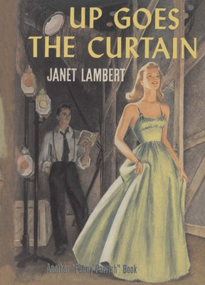 Up Goes the Curtain by Lambert, Janet