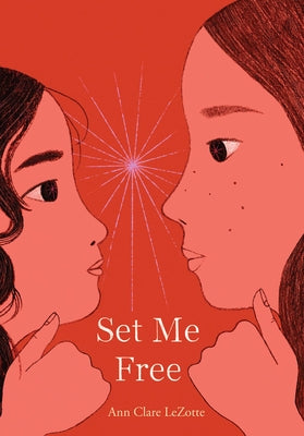 Set Me Free by Lezotte, Ann Clare