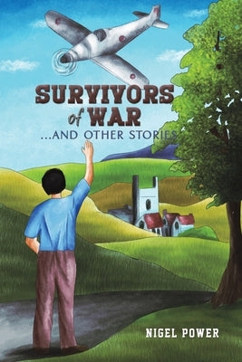 Survivors of War by Power, Nigel