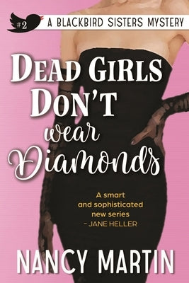 Dead Girls Don't Wear Diamonds by Martin, Nancy