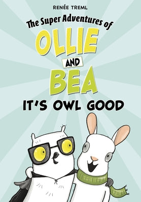 It's Owl Good by Treml, Renée