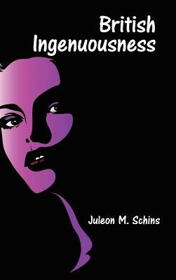British Ingenuousness by Schins, Juleon M.