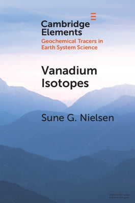 Vanadium Isotopes by Nielsen, Sune G.