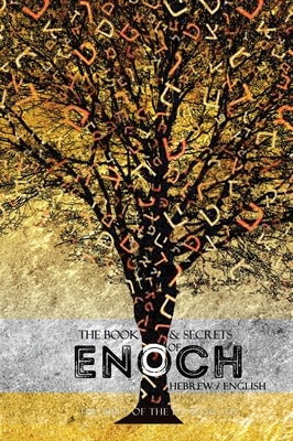 The Book and Secrets of Enoch: In Hebrew and English by Press, Khai Yashua