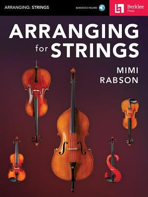 Arranging for Strings [With Access Code] by Rabson, Mimi