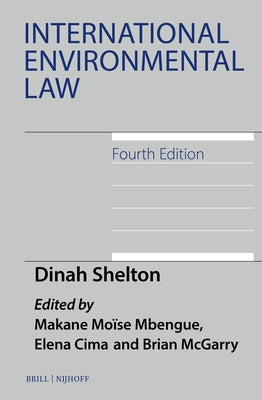 International Environmental Law, Fourth Edition by Shelton, Dinah