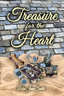 Treasure for the Heart by Smith, Reba Jean